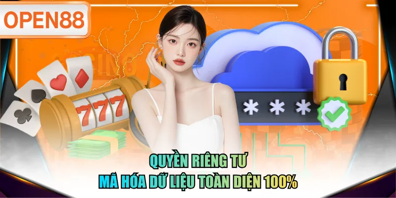 Quyền riêng tư mã hóa dữ liệu toàn diện 100%